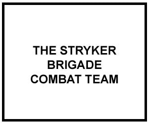 FM 3-21.31: THE STRYKER BRIGADE COMBAT TEAM