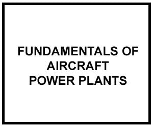 FM 1-506: FUNDAMENTALS OF AIRCRAFT POWER PLANTS