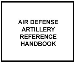 FM 3-01.11: AIR DEFENSE ARTILLERY REFERENCE HANDBOOK