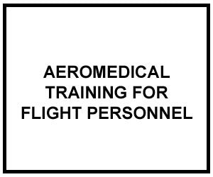FM 3-04.301: AEROMEDICAL TRAINING FOR FLIGHT PERSONNEL
