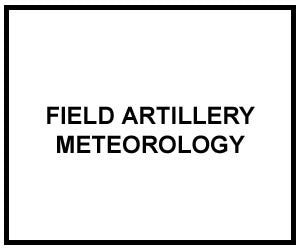 FM 3-09.15: FIELD ARTILLERY METEOROLOGY