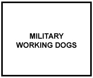 FM 3-19.17: MILITARY WORKING DOGS