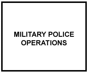 FM 3-19.1: MILITARY POLICE OPERATIONS