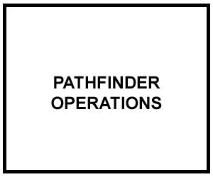 FM 3-21.38: PATHFINDER OPERATIONS