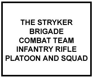 FM 3-21.9: THE SBCT INFANTRY RIFLE PLATOON AND SQUAD