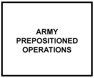 FM 3-35.1: Army Prepositioned Operations