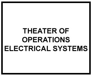 FM 5-424: Theater of Operations Electrical Systems