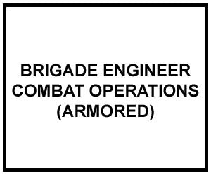 FM 5-71-3: Brigade Engineer Combat Operations (Armored)